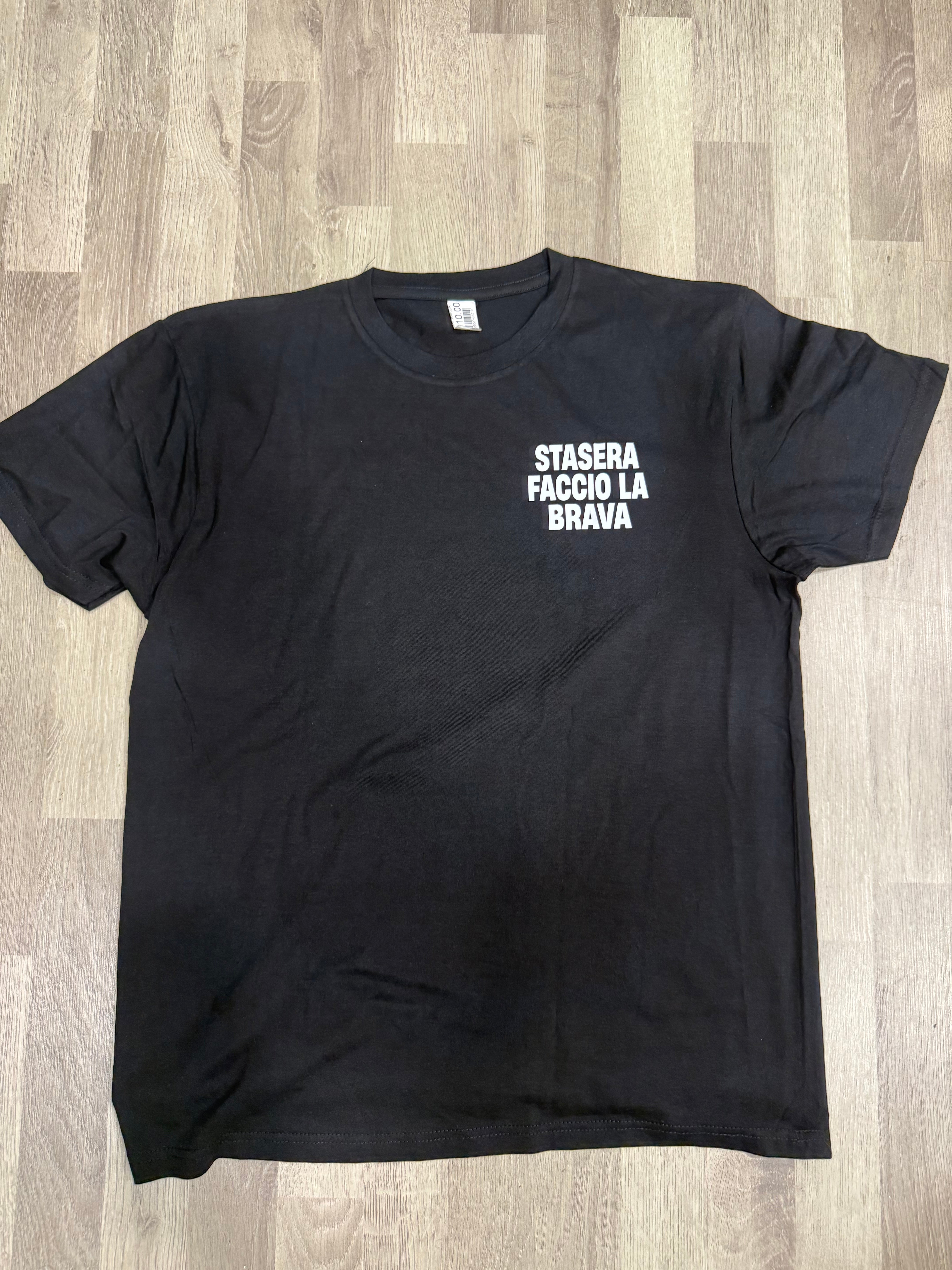 t-shirt stasera faccio la brava